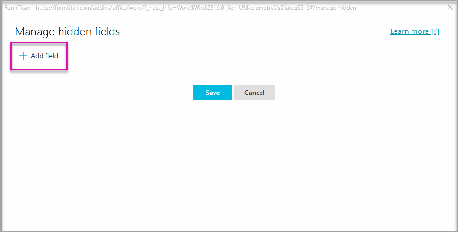 Manage hidden fields screen with the Add field button highlighted.