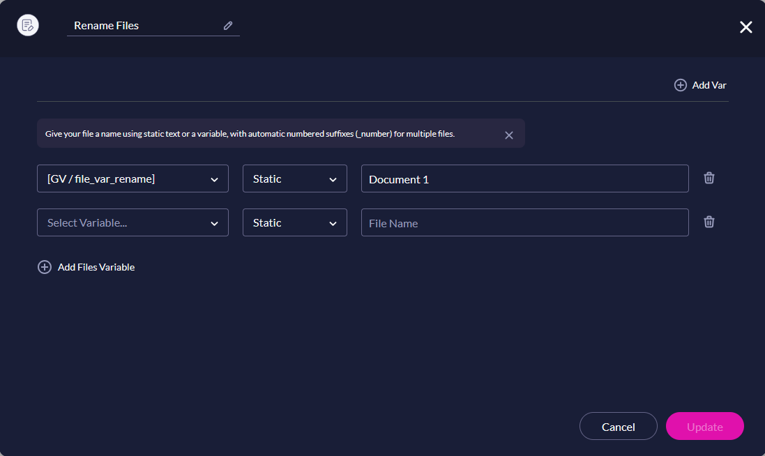 The Rename Files configuration screen shows a selected files variable with options to set the file name using static values or variables. Two file name entries are displayed, each with a type selector set to Static and text fields for the file name. The Add Files Variable option and Update and Cancel buttons are visible.