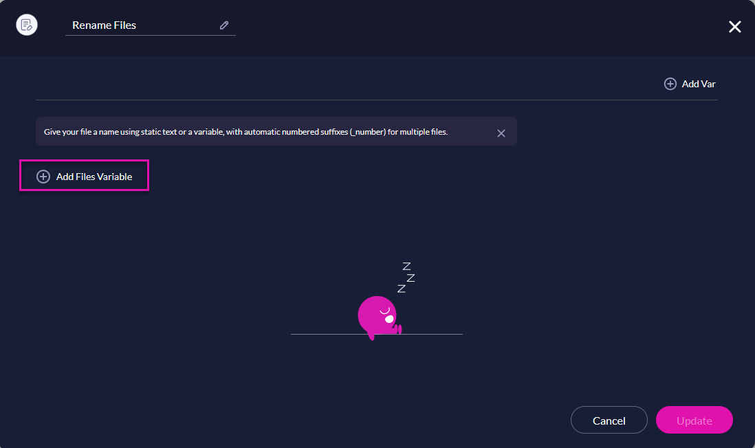 The Rename Files configuration screen is open. An Add Files Variable button is highlighted, with helper text explaining that files can be renamed using static text or a variable with automatic numbered suffixes. The Update and Cancel buttons are visible at the bottom.