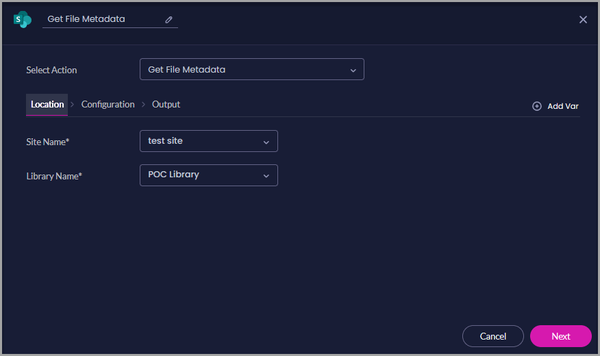 Get File Metadata Location tab showing Site Name and Library Name settings.