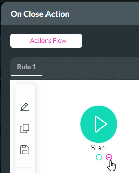On Close Action screen