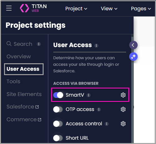 Titan Project Settings with User Access selected and the SmartV toggle enabled under Access via Browser.