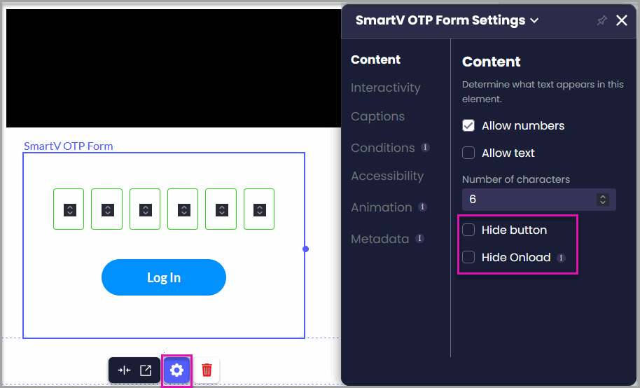Hide button and Hide Onload options in the SmartV OTP Form Content settings.