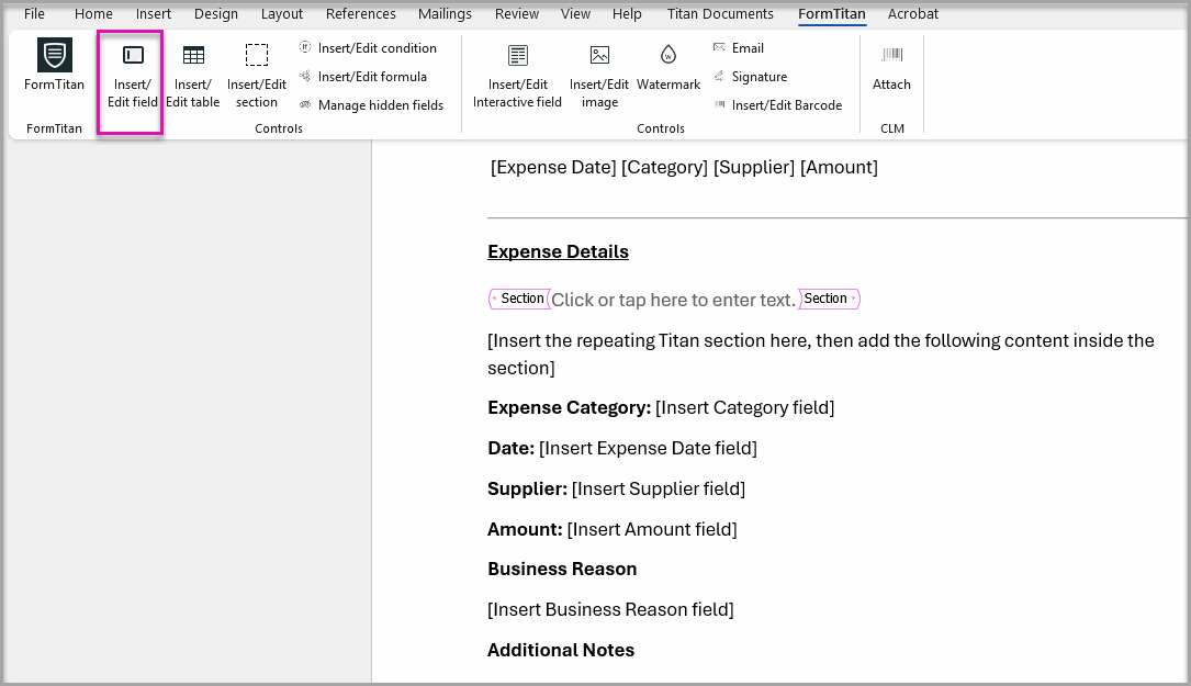 Word template with a repeating section selected and the Insert/Edit Field option highlighted. 