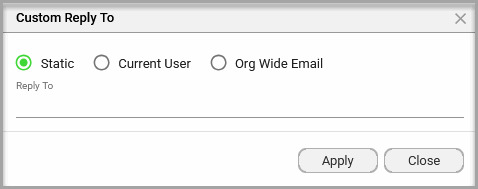 Custom Reply To screen showing Static, Current User, and Org Wide Email options
